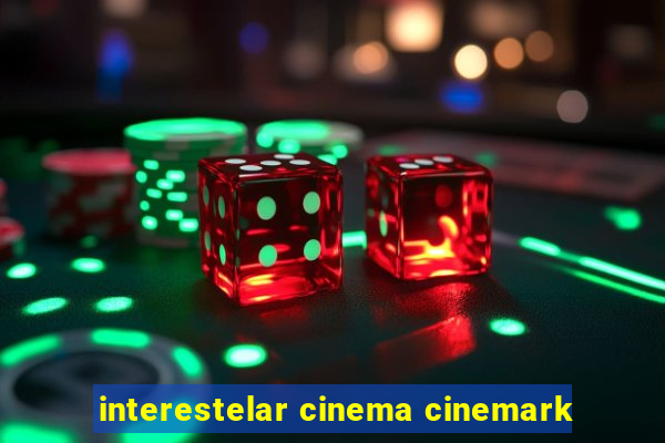 interestelar cinema cinemark